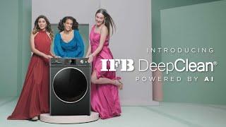 Introducing the All-New IFB DeepClean® Technology, Powered by AI.