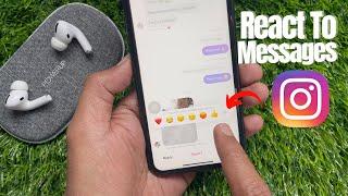 How To React To Messages On Instagram | Instagram Message Reaction | Customise Message Reaction