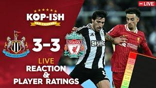 NEWCASTLE UNITED 3-3 LIVERPOOL | LIVE MATCH REACTION & PLAYER RATINGS | SLOPPY REDS DROP POINTS