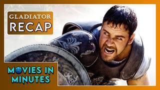 Gladiator in Minutes | Recap