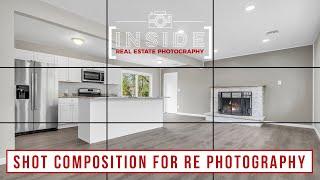 Shot Composition for Real Estate Photography (Full Real Estate Shoot with Commentary)