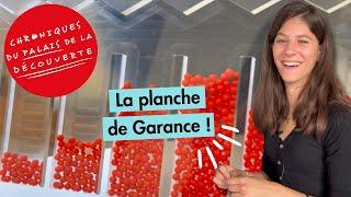 La planche de Garance - Chroniques du Palais de la découverte - Épisode 24