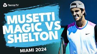 Lorenzo Musetti MAGIC vs Ben Shelton | Miami 2024