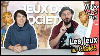 Les nouveaux jeux de société de mi-mai (Les jeux du chalet #139)