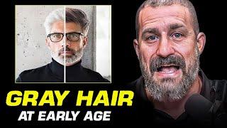 Here’s What Causes Gray Hair at Early Age (You Can Avoid This) - Andrew Huberman