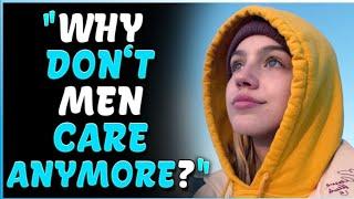 "I Don't Understand Why Men Are Like This!" | Woman Loses Her Mind Because Men Aren't Dating Anymore