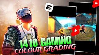 1410 Gaming Colour Grading Tutorial In CapCut || FreeFire Montage Shorts Editing Tutorial 