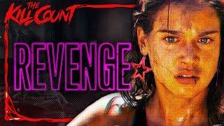 Revenge (2017) KILL COUNT