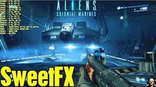 Aliens  Colonial Marines SweetFX/ReShade Graphic Mod 4K