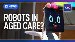 The robots revolutionising aged care homes | 7.30