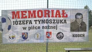 Memoriał Józefa Tymoszuka. XXIII Turniej piłki nożnej o puchar wójta gminy Kodeń