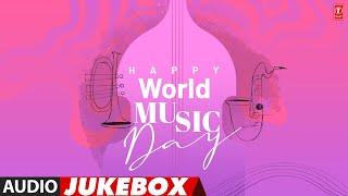 Happy World Music Day (Audio) Jukebox | Non Stop Super Hit Songs | KK, Udit Narayan, Sonu Nigam