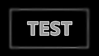 TEST! (Pretty good! I think...)