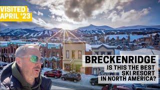 What's Breckenridge really like, the skiing and the town