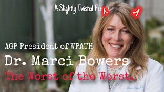 Dr. Marci Bowers - President of WPATH