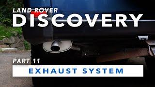 Project Discovery // Part 11 - Exhaust System