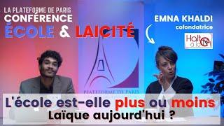 Conférence: L'ÉCOLE ET LA LAÏCITÉ avec Emna KHALDI, de l'association Halte à la N
