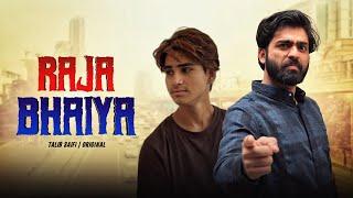 RAJA BHAIYA - DUBAI KA SAPNA | Talib Saifi