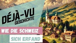 Podcast: Die Erfindung der Schweiz | Gründungsmythen des Nationalismus