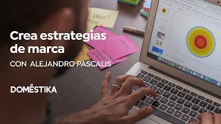 Introducción a la Estrategia de Marca | Un curso de Alejandro Pascalis