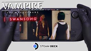 Vampire The Masquerade Swansong | Steam Deck Gameplay | Steam OS