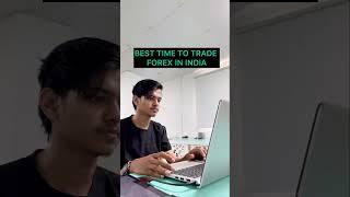 BEST TIME FRAME TO TRADE FOREX IN INDIA #forextrading #forextrader #trading