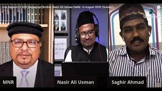 Live Session13 With Respected Brother Nasir Ali Usman. محترم ناصر علی عثمان صاحب کے ساتھ لائیو سیشن