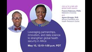 Leveraging partnerships, innovation, and data science to strengthen global health security in Africa