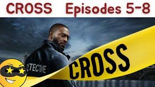 Cross Episode 5-8 Review