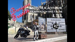 2022 - Motorradtour Frankreich - Bretagne 4. Teil