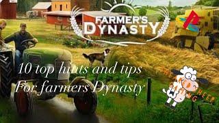 Farmers Dynasty. Tips and Hints for a successful Farm.