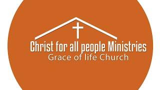 Grace Of Life Church Live Stream 20/9/2020