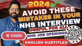 Failed UK NHS Interview 2024 ? Main Reasons Behind | Band 2 to Band 6 Job Openings | Any Profession