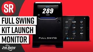 Full Swing KIT Golf Launch Monitor | The Swing Report