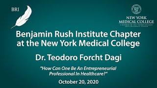 BRI - New York Medical College - How Can One Be An Entrepreneurial Professional In Healthcare?