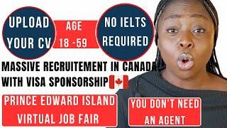 Massive Recruitment in Canada with visa Sponsorship || Prince Edward Island Job Fair || No IELTS