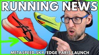 ASICS METASPEED SKY PARIS / EDGE PARIS LAUNCH & NEW RELEASES MARCH 2024 | RUNNING NEWS EPISODE 88