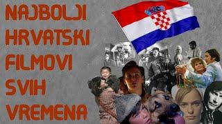 Najbolji hrvatski filmovi svih vremena (TOP 50 i još poneki...)