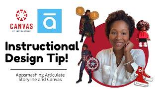 Instructional Design Tip! Canvas + Articulate@ArticulateElearning
