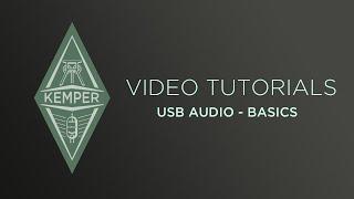 Kemper Profiler Tutorials - USB Audio  Part 1 - Basics (german)