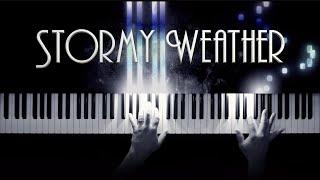 Stormy Weather (1933) | Bluesy Piano Cover (with lyrics)