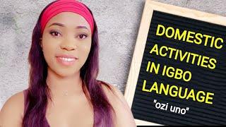 Domestic Activities in Igbo Language | House Chores in Igbo Language