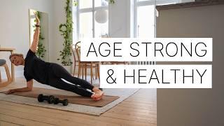 HEALTHY HABITS for aging I Staying FIT, STRONG and ENERGIZED