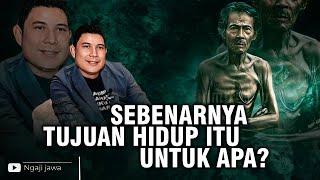 SEBENARNYA TUJUAN HIDUP ITU UNTUK APA?