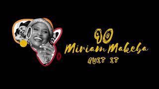 Miriam Makeba - Quit It (Official Audio)