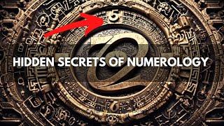 Hidden Numerology Secrets: Understanding The Hidden Messages Of Numerology