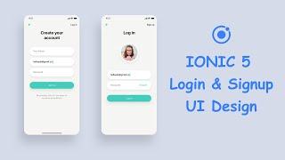 Ionic 5 Sign up and login - Speed UI Design