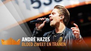 André Hazes - Bloed, Zweet & Tranen | Live op 538Koningsdag 2017