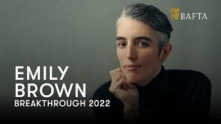 Emily Brown - Lead Designer | BAFTA Breakthrough 2022