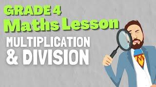 Grade 4 Math Lessons Multiplication & Division